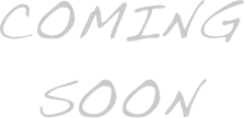 coming soon