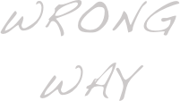 wrong way